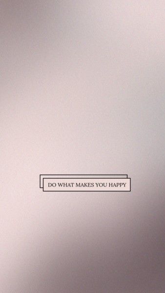 message, texture, 720x1280, Grey Happy Life Quote Mobile Wallpaper Template