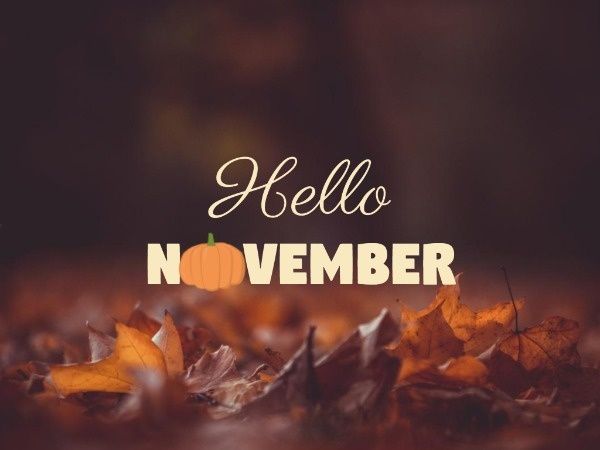 greeting, wishes, greetings, Hello November Card Template
