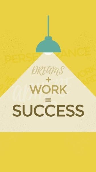motto, quotes, mottoes, Dreams, Work And Success Mobile Wallpaper Template