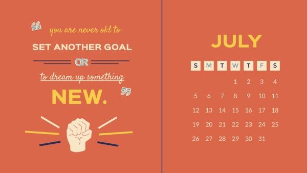 inspiration, encouragement, quote, Red New Goal July Calendar Template