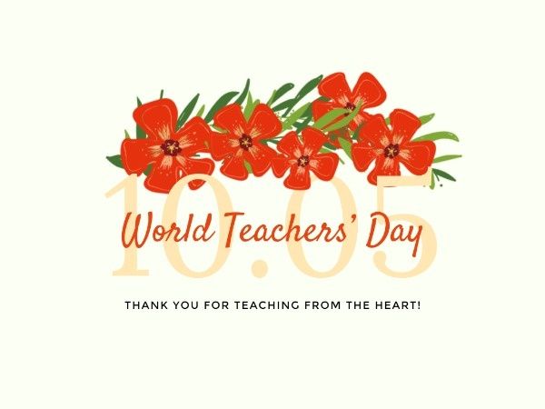 world teacher day, wishes, thanks, Floral World Teacher's Day Card Template