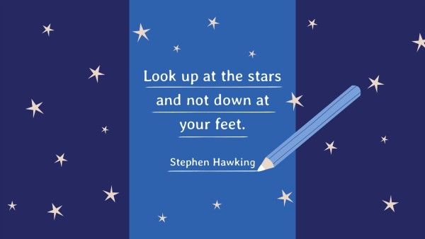 motto, spiritual, inspirational, Hawking Quote Stars Desktop Wallpaper Template
