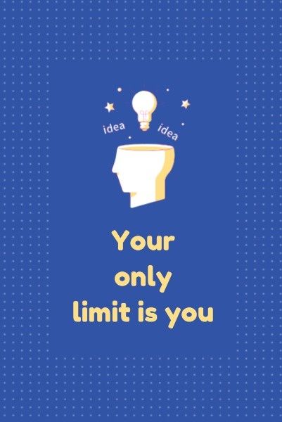 idea, thinking, creativity, Your Only Limit Is You Pinterest Post Template
