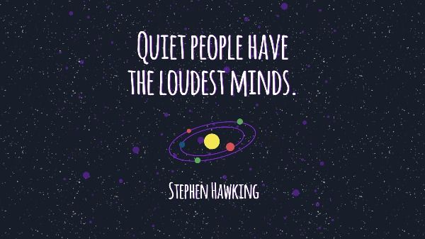 motto, spiritual, inspirational, Hawking Quote Universe Desktop Wallpaper Template