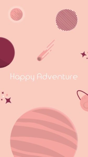 happy adventure, happy, galaxy, Universe Space Mobile Wallpaper Template