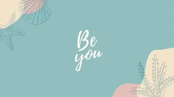 quote, inspirational, inspired, Be Yourself Sea Plant Mobile Background Desktop Wallpaper Template