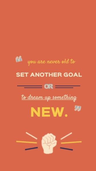 dream, motto, quotes, Set Another Goal Mobile Wallpaper Template