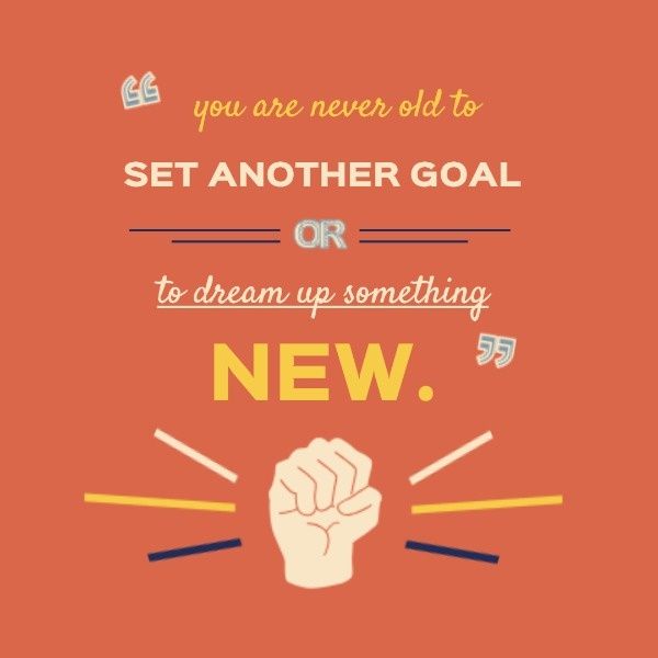 inspiration, encouragement, quote, Set Another Goal Instagram Post Template