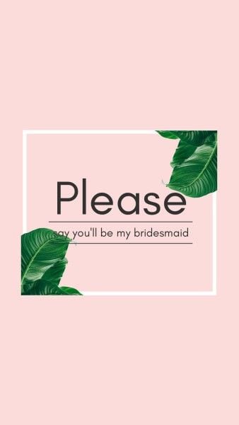 best man, friend, party, Pink Background Of Being My Bridesmaid Instagram Story Template