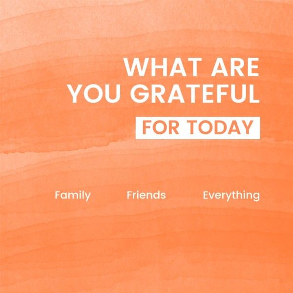 gratitude list, Q&A, simple, Orange What Are You Grateful For Thanksgiving Instagram Post Template