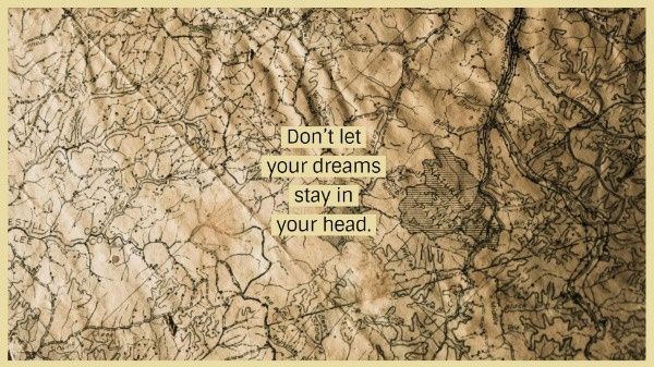 map, encouragement, journey, Dream Quote Desktop Wallpaper Template