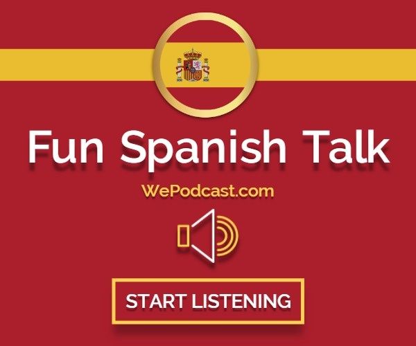 learning, language, spain, Spanish Talk Podcast Medium Rectangle Template