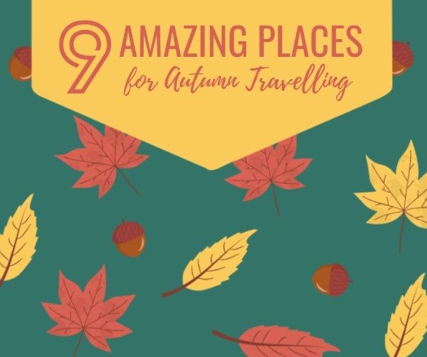 tips, season, life, Autumn Travelling Facebook Post Template