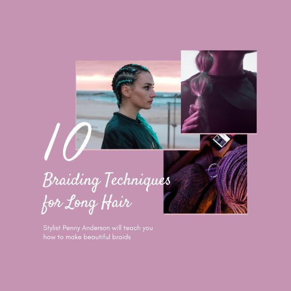 long hair, fashion, life, Braiding Techniques Instagram Post Template