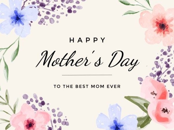 mothers day, mother day, celebration, Watercolor Illustrated Flowers Mother's Day Greeting Card Template
