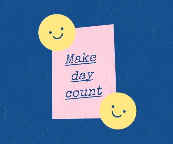 smile, make the day cout, emoji, Make Day Counts Quote Facebook Post Template