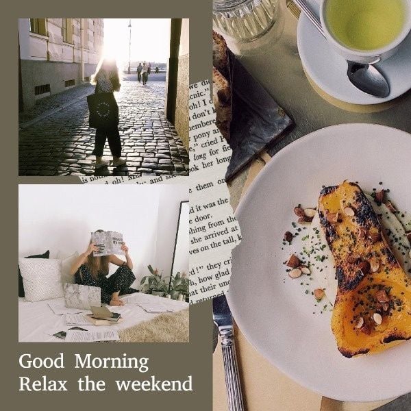 good morning, food, eat, Green Relaxing Weekend Hours Instagram Post Template