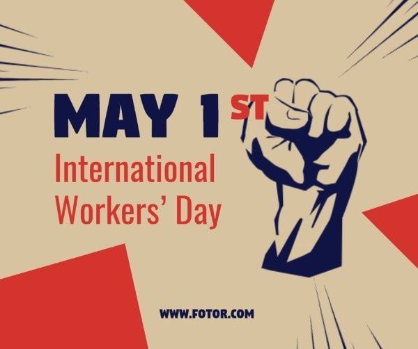 international workers day, worker, fighting, May 1st International Work's Day Facebook Post Template