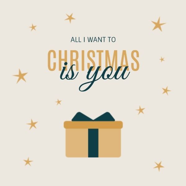 merry christmas, present, holiday, All I Want For Christmas Is You Instagram Post Template