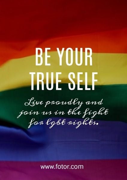 love, lgbt, pride month, Be Your True Self Rainbow Flag Quote Poster Template