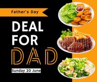 father's day, food, salad, Black Deal For Dad Restaurant Facebook Post Template