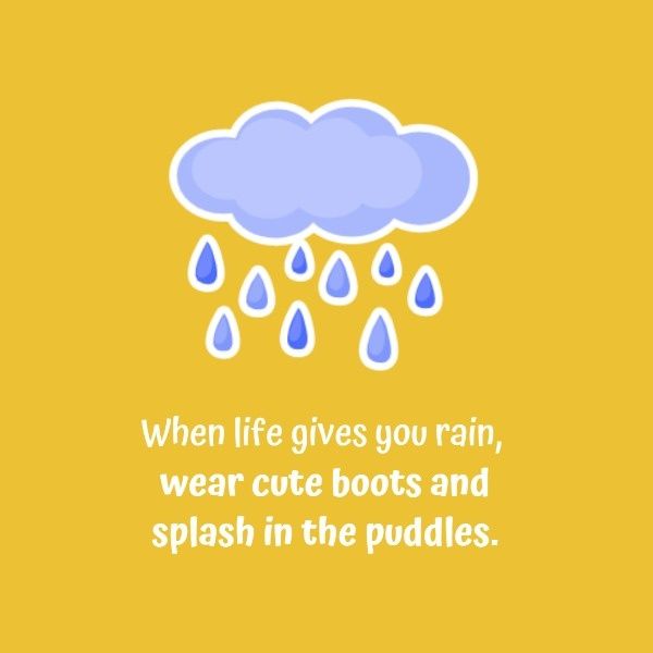raining, rainy, weather, Yellow Rain Quote Instagram Post Template