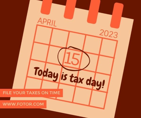 tax day, calendar, finance, File Your Taxes Online Now  Facebook Post Template