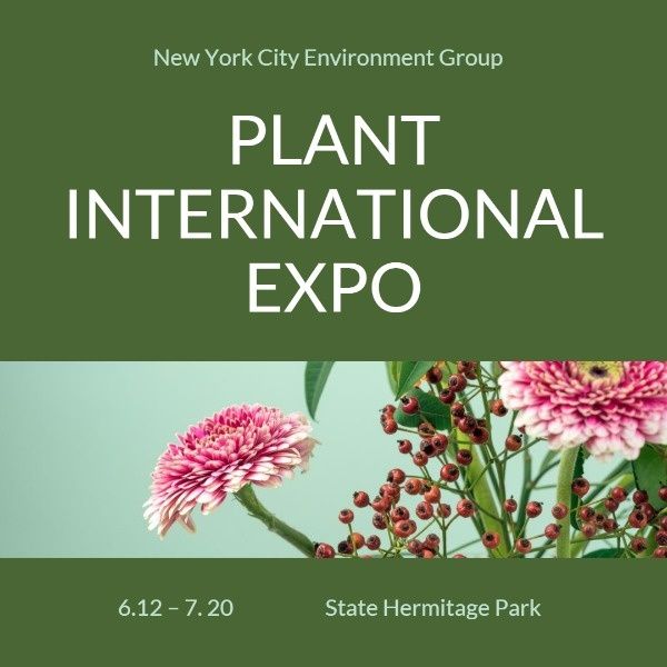 show, plat expo, plants, Green Plant International Expo Instagram Post Template