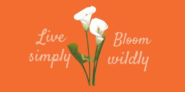 flower, bloom, floria, Orange Lily Simple Quote Twitter Post Template