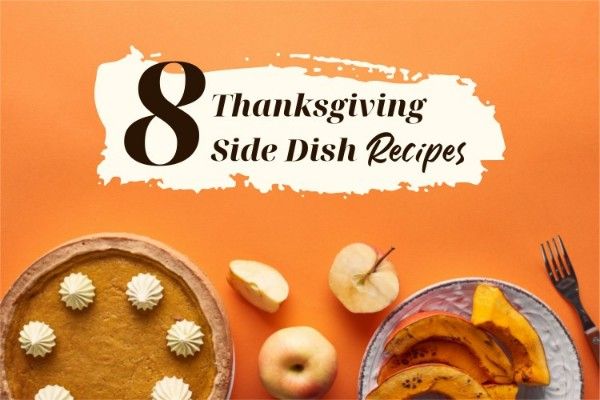 food, holiday, tutorial, Thanksgiving Side Dish Recipes Blog Title Template