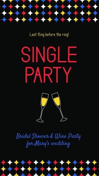 bridalshower, groom, bachelorparty, Single Party Tonight Party  Instagram Story Template