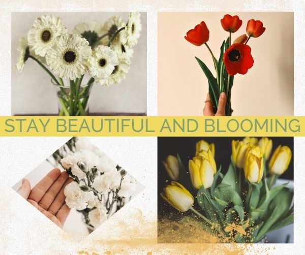 beautiful, blooming, quote, Flower Collage Facebook Post Template