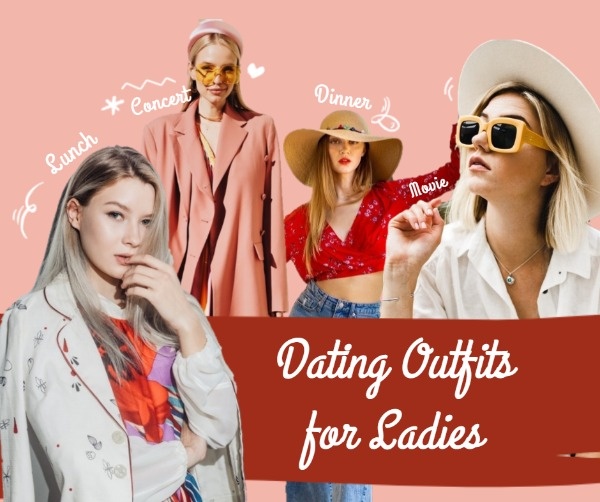 Dating Outfits For Ladies  Facebook Post