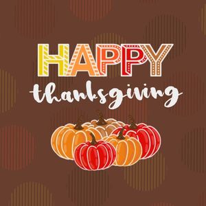 wishes, friends, holiday, Happy Thanksgiving Pumpkin Card Instagram Post Template