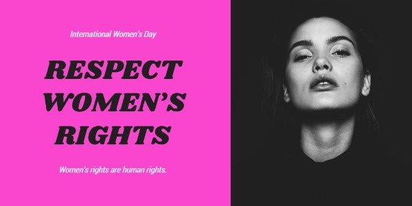 girl, international womens day, woman, Black And Pink Respecting Women's Rights Post Twitter Post Template