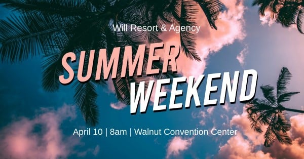 Will Summer Weekend Facebook Event Cover Facebook Event Cover
