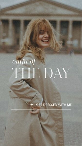 instagram reels, fashion, ootd, Beige Stylish Outfit Of The Day Reels Cover Instagram Story Template