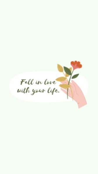 Fall In Love With Your Life Mobile Wallpaper Template and Ideas for Design  | Fotor