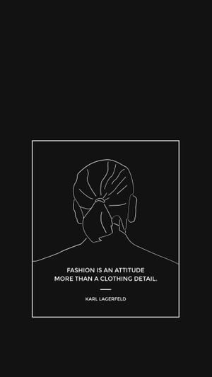 motto, quotes, mottoes, Fashion Quote By Karl Lagerfeld Mobile Wallpaper Template