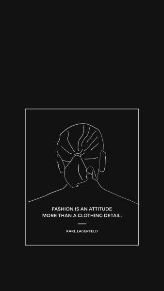 motto, quotes, mottoes, Fashion Quote By Karl Lagerfeld Mobile Wallpaper Template