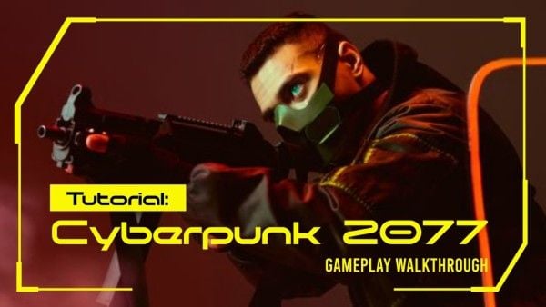 game, man, gun, Cyberpunk 2077 Tutorial Gaming Youtube Thumbnail Template