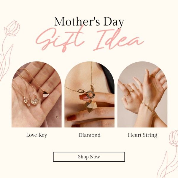 mother's day, mothers day, mother day, Beige And Pink Elegant Mother's  Gift Ideas Instagram Post Template