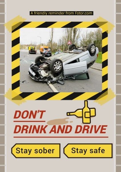 drink driving, car accidents, public interest poster, Created by the Fotor team Poster Template