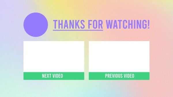 end cards, video, subscribe, Gradient Thanks For Watching Youtube End Screen Template
