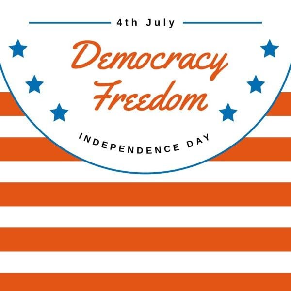 freedom, national, nation, Democracy Independence Day Instagram Post Template