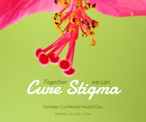 Cure Stigma Mental Health Day Facebook Post