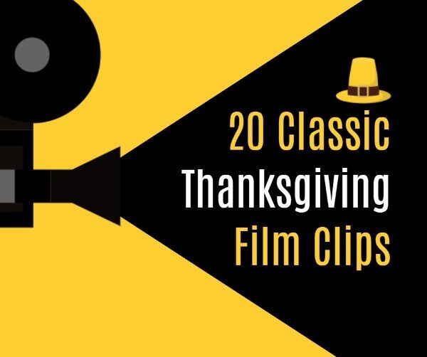 movie, video, entertainment, Classic Thanksgiving Film Clips Facebook Post Template