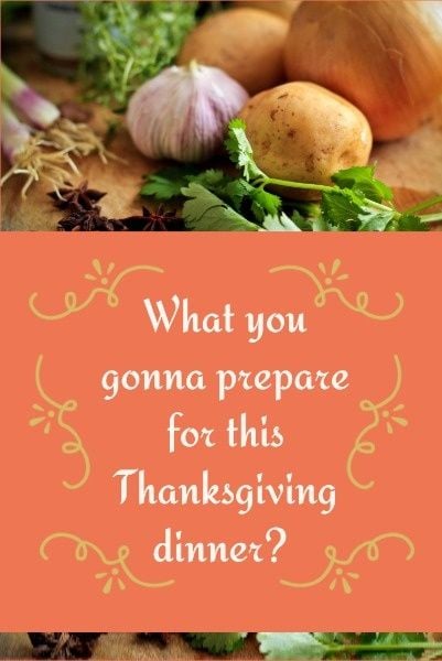 festival, holiday, dinner preparation, Thanksgiving Dinner Recipes Pinterest Post Template
