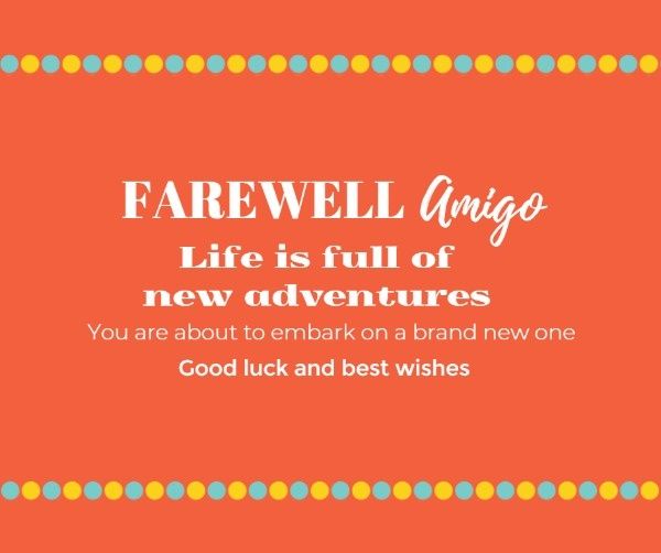friendship, love, wishes, Orange Background Of Farewell Amigo Facebook Post Template
