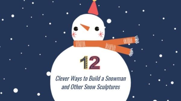 snow sculptures, winter, holiday, Way To Build A Snowman Youtube Thumbnail Template
